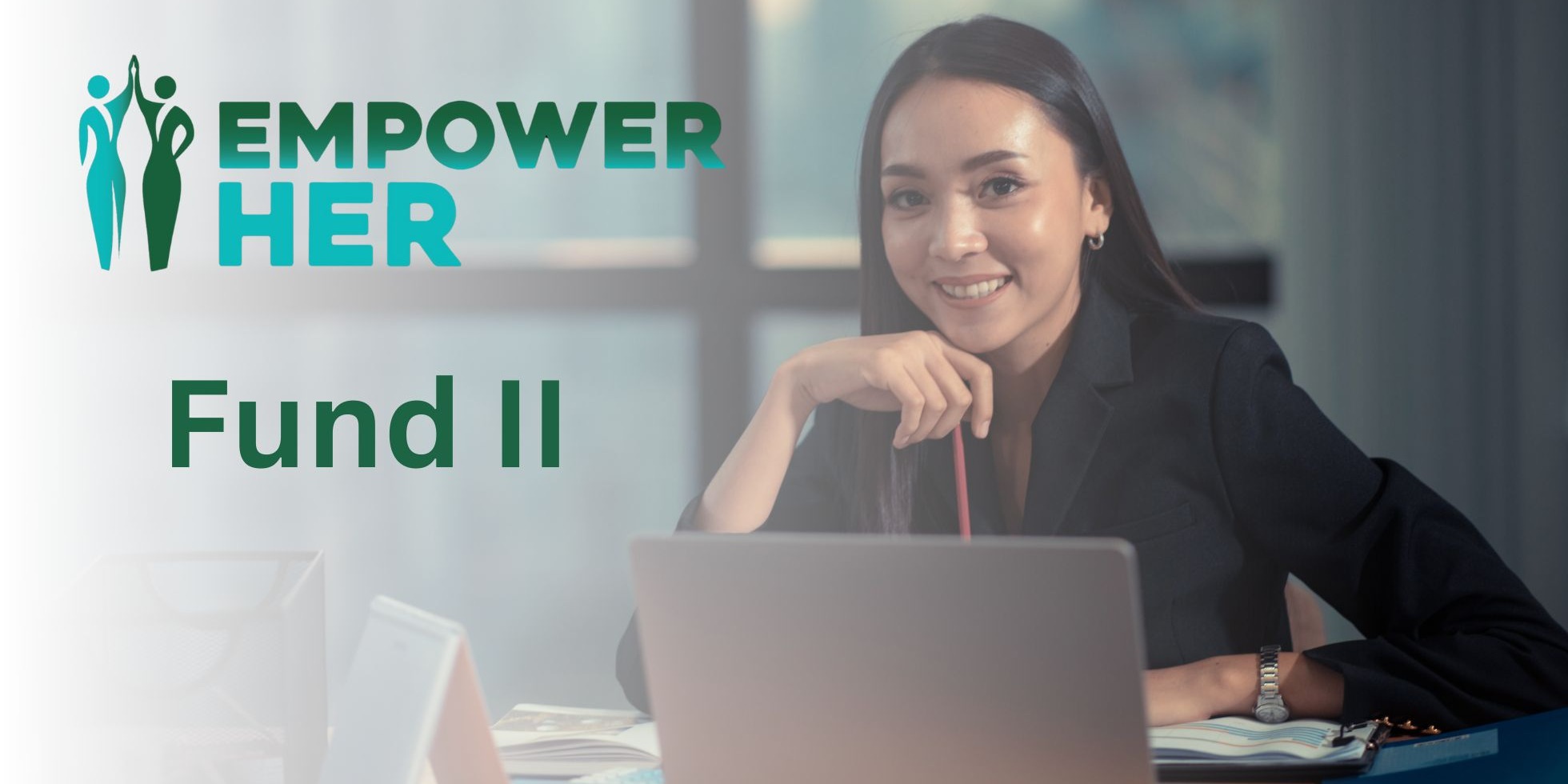 Empower Her Fund II